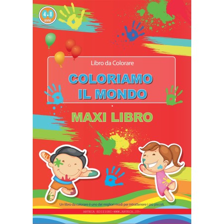 Libro Da Colorare Per Bambini Coloriamo Il Mondo Maxi Pg