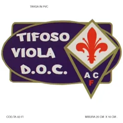 TARGA TIFOSO IN PVC,FIORENTINA, MIS.20X16 CM