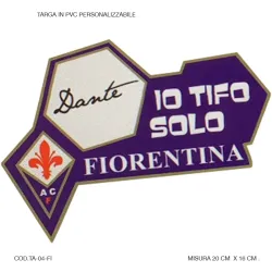 TARGA TIFOSO IN PVC PERSONALIZZABILE,FIORENTINA, MIS.20X16 CM